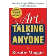 The Art of Talking to Anyone: Essential People Skills for Success in Any Situation: Essential People Skills for Success , (Paperback)